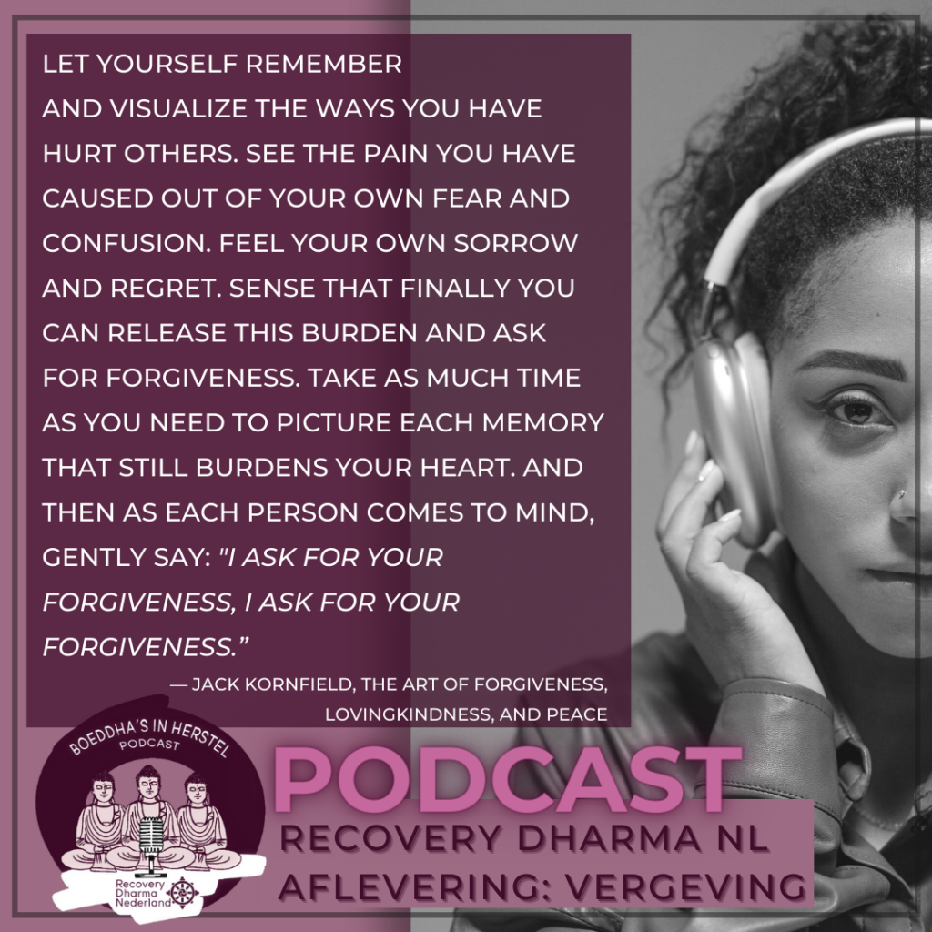 recovery-dharma-NL-podcast-vergeving-herstel-verslaving