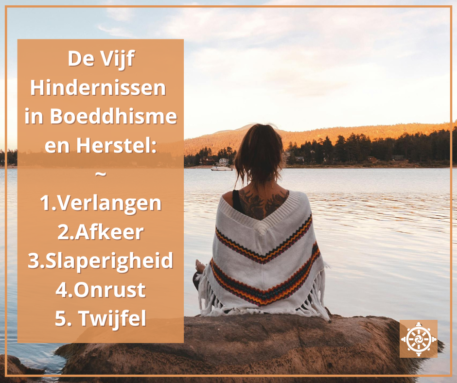 5 Hindernissen in Boeddhisme en Herstel van verslaving Recovery Dharma Nederland